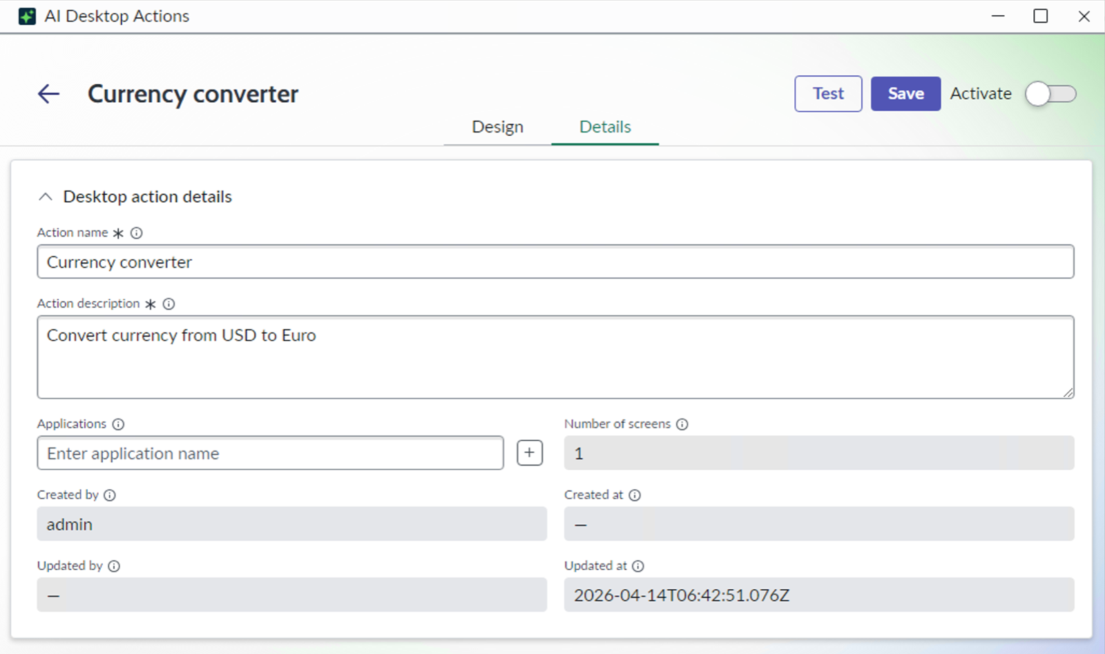 Agentic Desktop details tab displaying name, description, application, and many other fields, along with inputs and outputs.