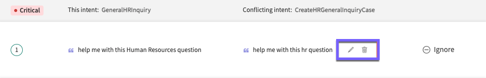Utterances that are conflicting with each other. You can edit or delete an utterance from that intent.