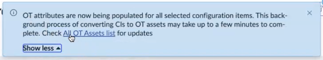 Banner that lets the user know the selected IT hardware devices are being converted to OT devices.