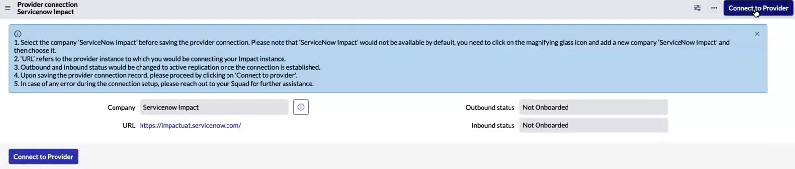 Die Option Impact Connect to Provider (Impact mit Anbieter verbinden) wird angezeigt, nachdem das Impact-Unternehmen von ServiceNow erstellt wurde.