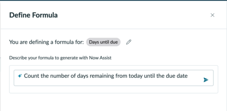 The Define Formula side panel showing a natural language description entered in the Now Assist input field.