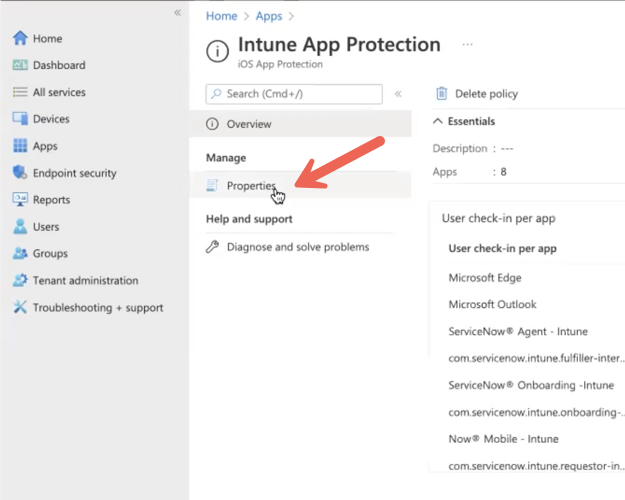 Microsoft Endpoint Manager admin center showing Properties option in Intune App Protection policy.