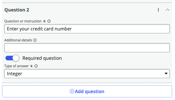 Question 2 pour demander le numéro de carte de crédit et le type de réponse sélectionné comme nombre entier.