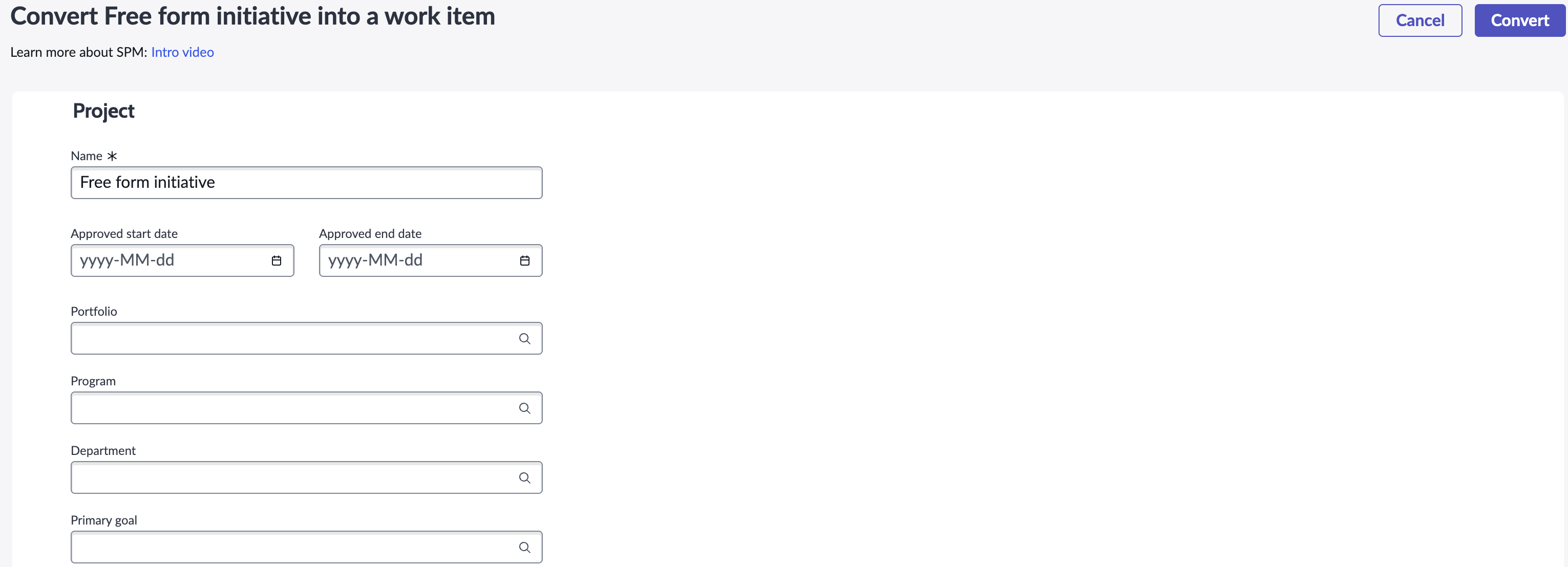 Convert Free form initiative to an SPM work item.