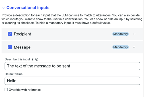 Option to select the visibility of inputs in a conversation.
