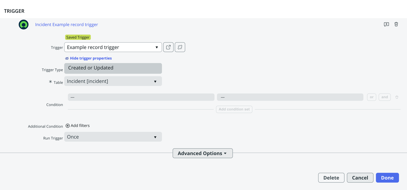 View trigger properties and optionally add more conditions for the flow.