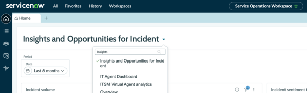 Dashboard selector in Service Operations Workspace showing Insights and Opportunities for Incident selected from the list.