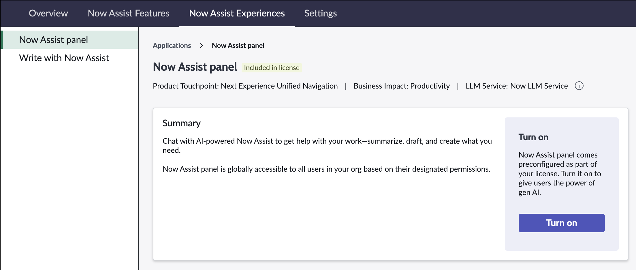 On the Settings tab, select Now Assist panel, and then select Turn on.