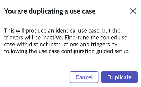 Confirmation pop-up window that asks you to either duplicate the agentic workflow or cancel the action.