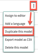 More options menu with Duplicate this model selected.