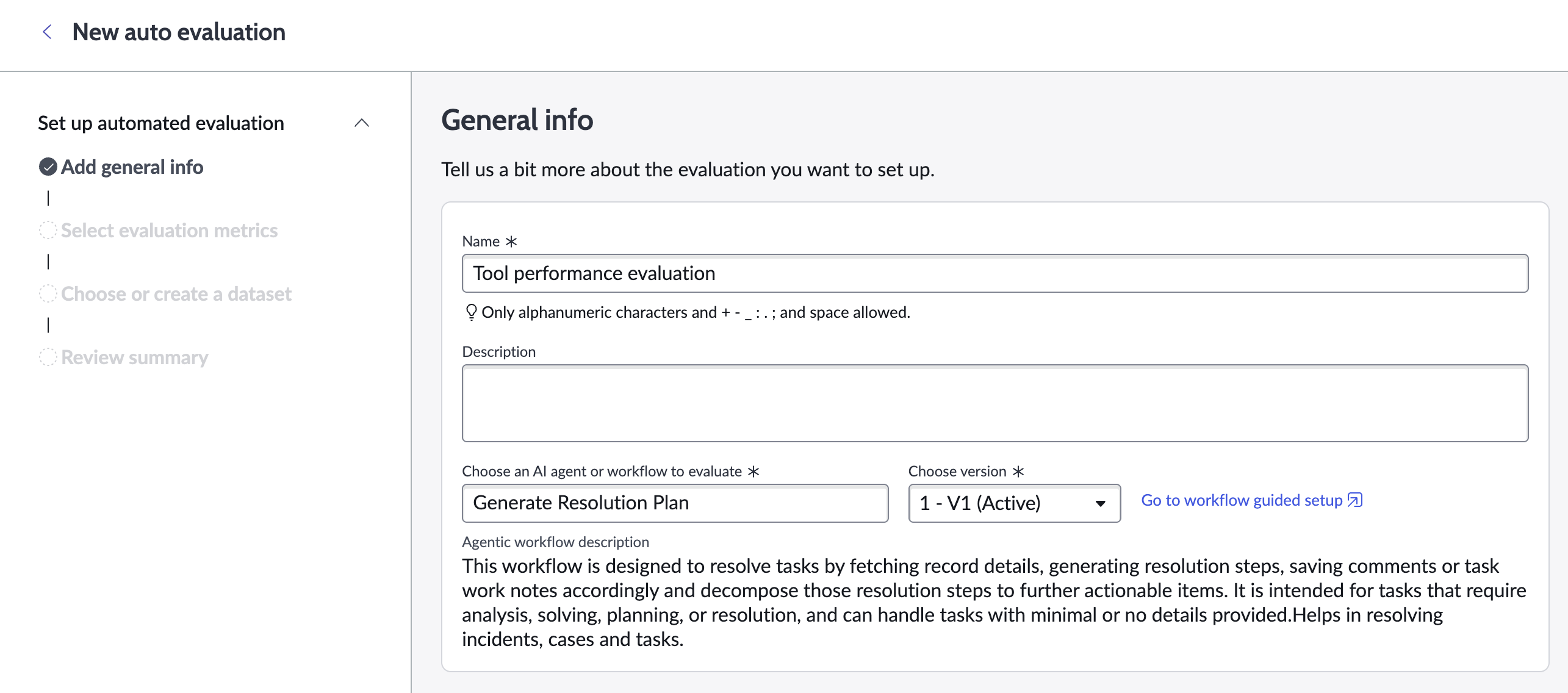 Generate Resolution Plan agentic evaluation guided setup step for adding general info with name, description, and generate resolution plan as the selected agentic workflow using version v1.