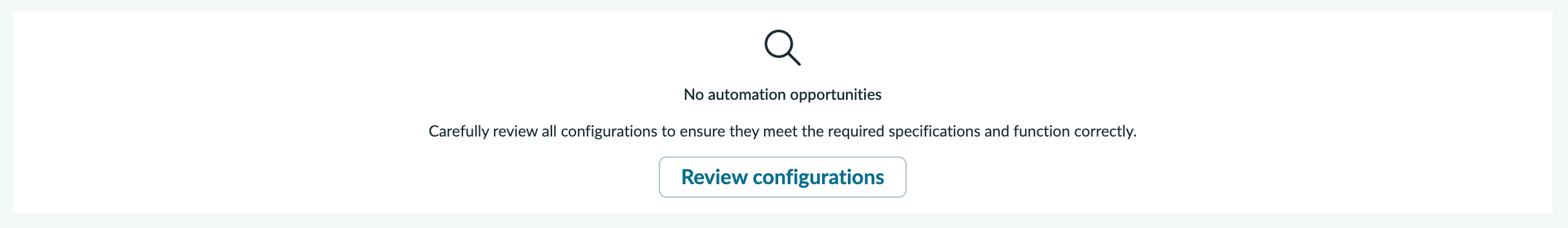 Empty Automation opportunities section of the home page showing a button to review configurations.