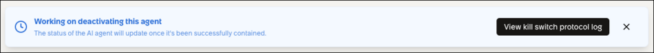 In progress banner message with a View kill switch protocol log button.
