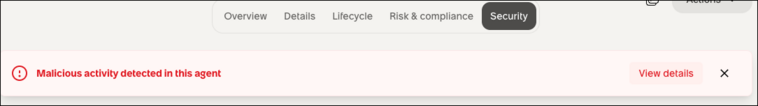 Banner indicating that malicious activity was detected for the AI agent.