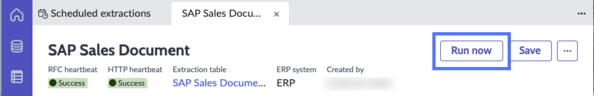 Scheduled extraction record with run now button highlighted.