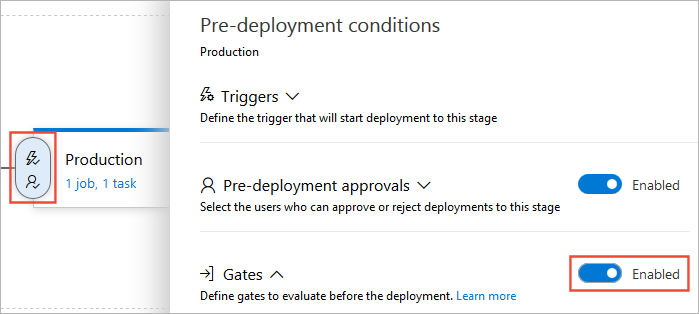 Enable Gates in Pre-deployment conditions