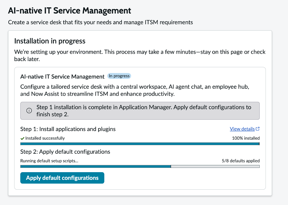 AI-native ITSM installation progress