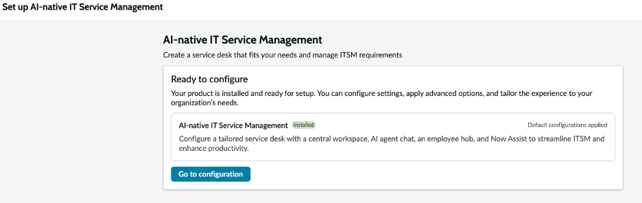 AI-native ITSM configurations
