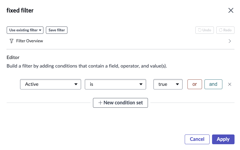 Filter condition builder with the condition Active is true selected
