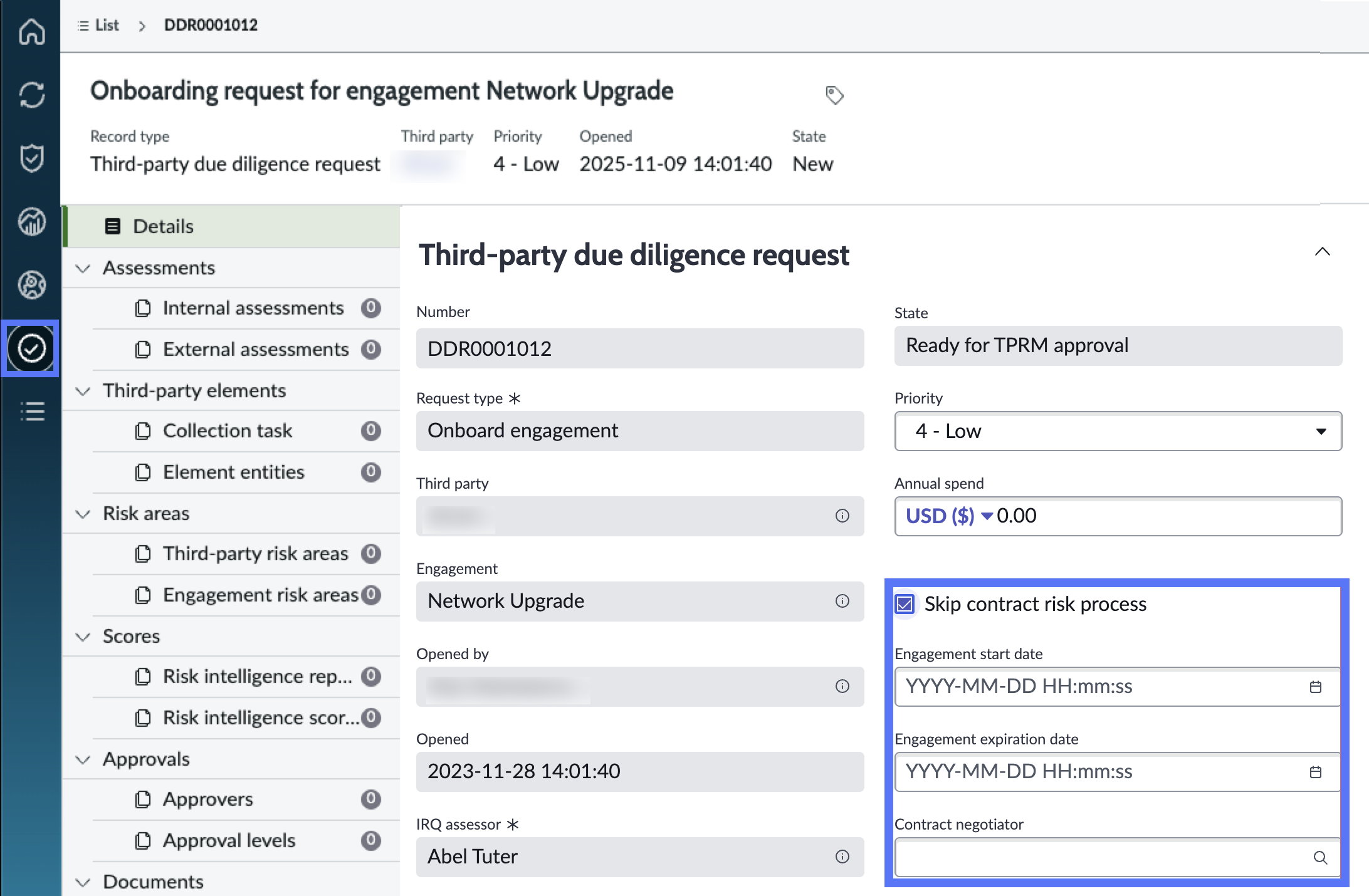 Engagement start and expiration date after you select the skip contract risk process.
