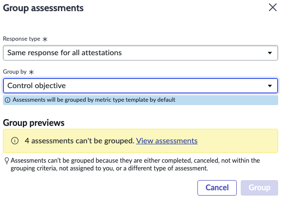 Information message displaying that the assessments cannot be grouped based on reasons displayed in the Group previews.