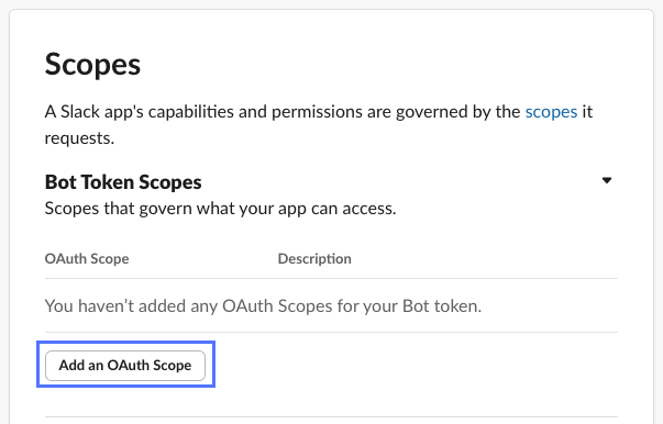 Scopes section of OAuth & Permissions features page with Add an OAuth Scope button in Bot Token Scopes subsection highlighted.