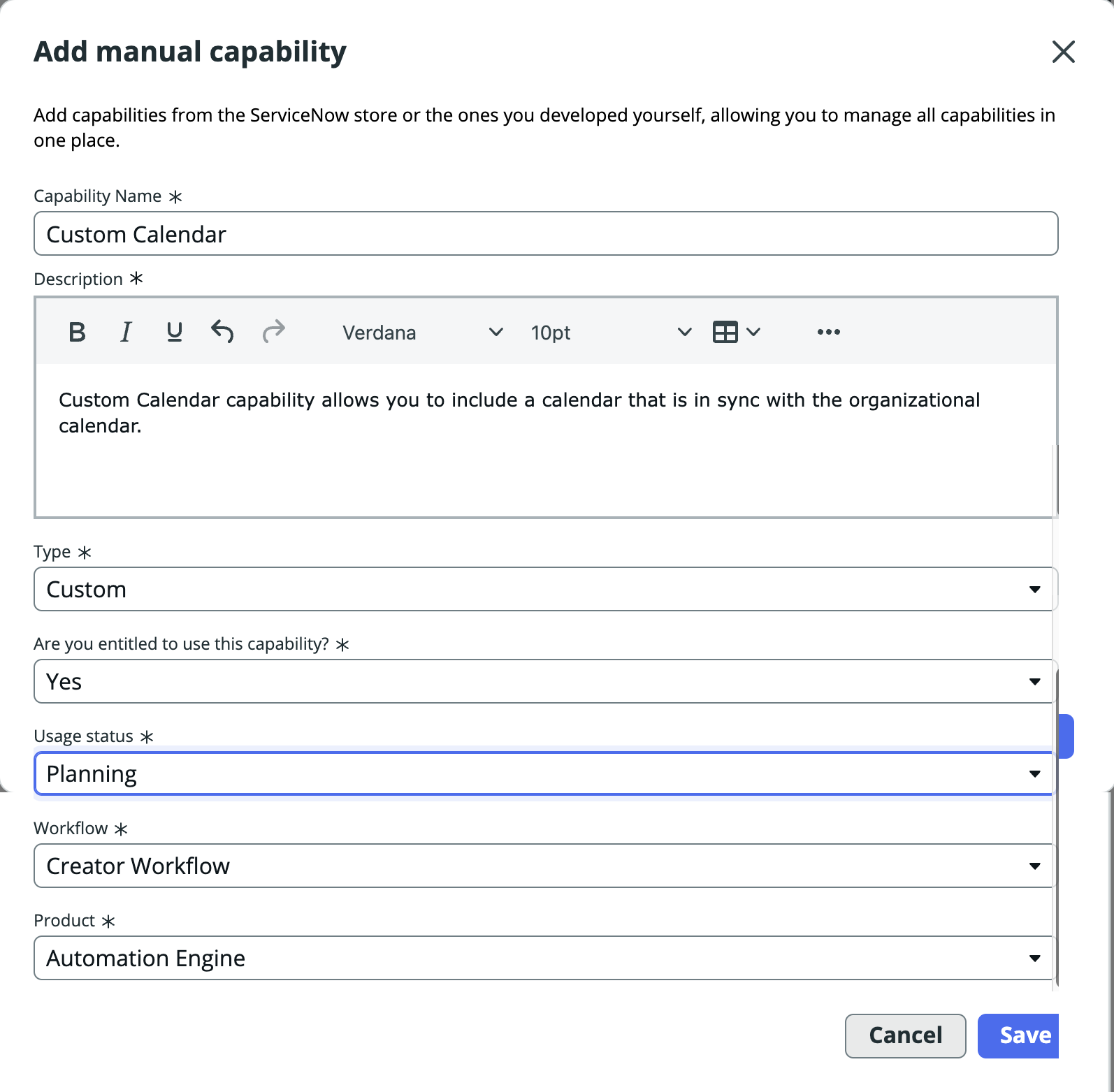Add a capability manually by saving the information such as Capability name, Description, Type, Entitlement, Usage status, Workflow, and Product, required in the Add Manual Capability window.