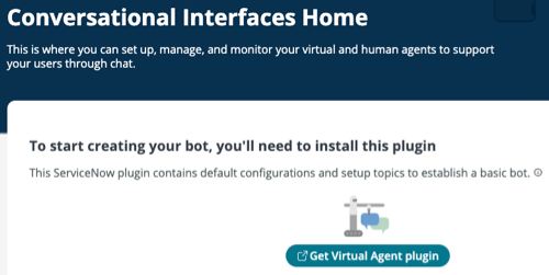 Console Interfaces conversationnelles lorsque Agent virtuel n’est pas installé.