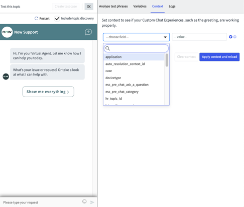 Utilisez la liste Choisir un champ dans l’onglet Contexte de la fenêtre de messagerie instantanée de test pour sélectionner le contexte. Spécifiez la valeur dans le champ de valeur.