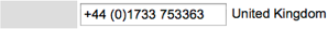 Phone display with the phone number +44 01733 753363 and the territory label United Kingdom.