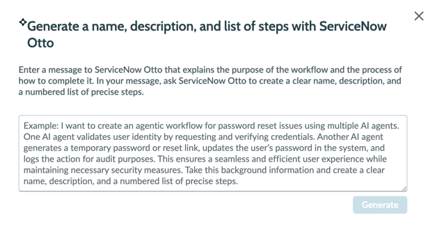 The modal to generate a description and list of steps.The text field contains a paragraph of example text that AI can transform into appropriate input for the LLM.
