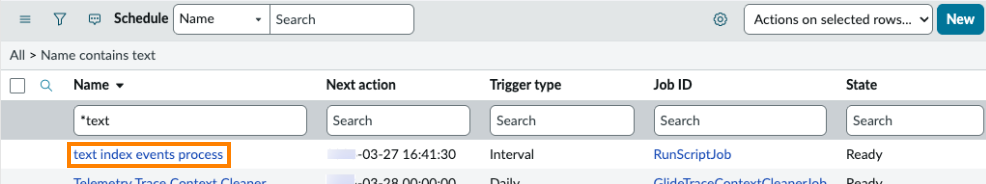 Schedule table with *text in the Name search field and the name of the text index events process schedule highlighted.