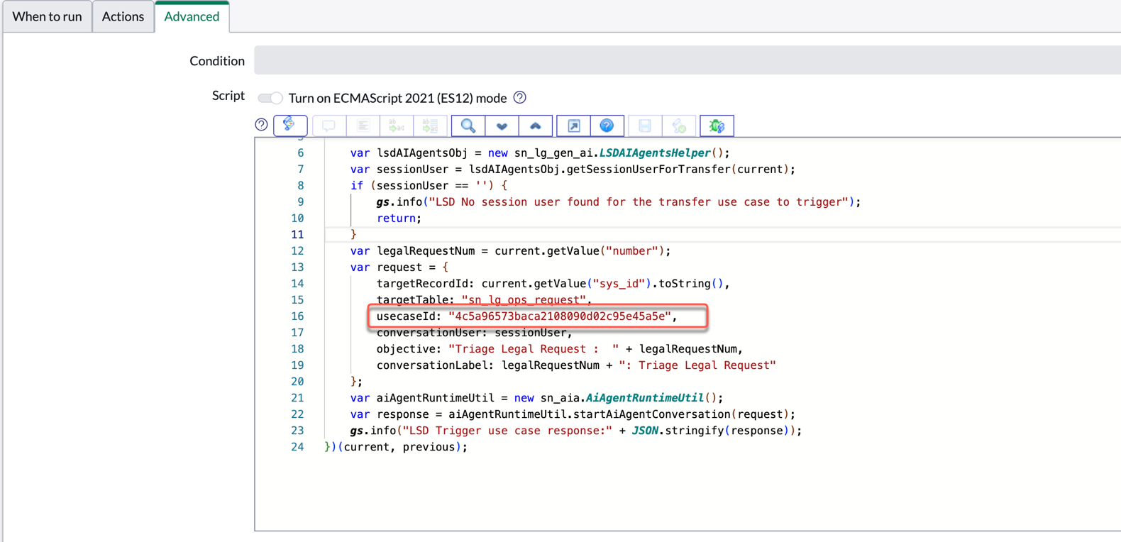 Update the usecaseId with the sys_id of the customized agentic workflow.