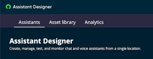 Assistant Designer home page showing the Assistants, Asset library, and Analytics tabs.