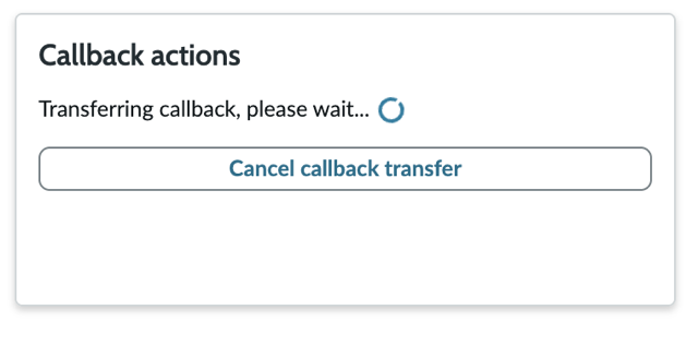 Cancel callback transfer buttons to cancel the callback transfer