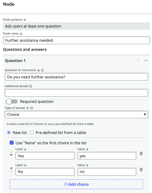 The Further assistance needed question node showing the choice as the answer type with yes and no as the choices.