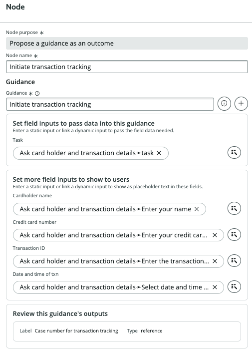 Initiate transaction tracking guidance configuration that includes node name, guidance selected, and input mapping between this guidance and question nodes.