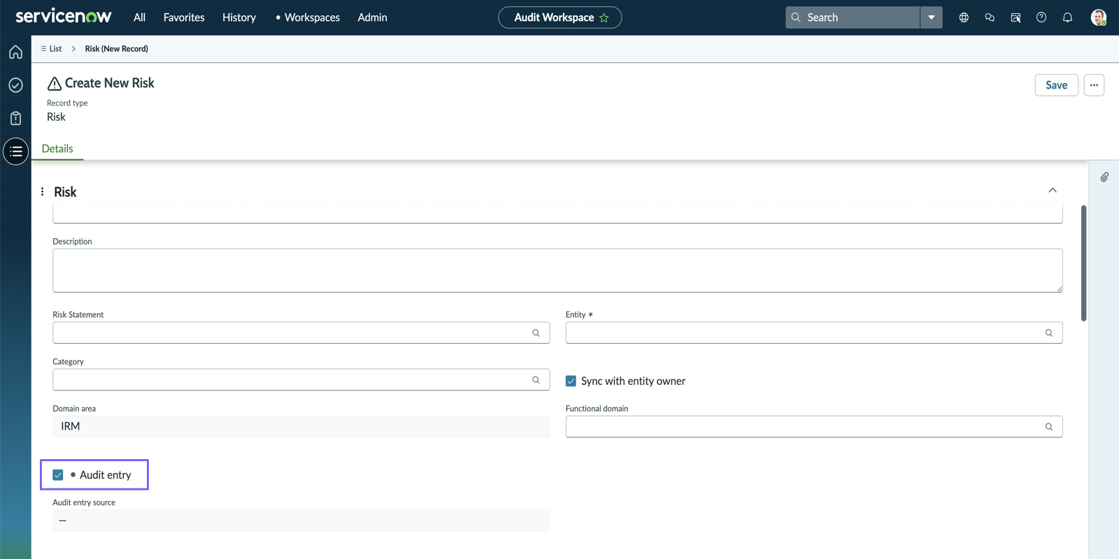 Create new Risk form in Audit Workspace with the Audit entry check box selected.