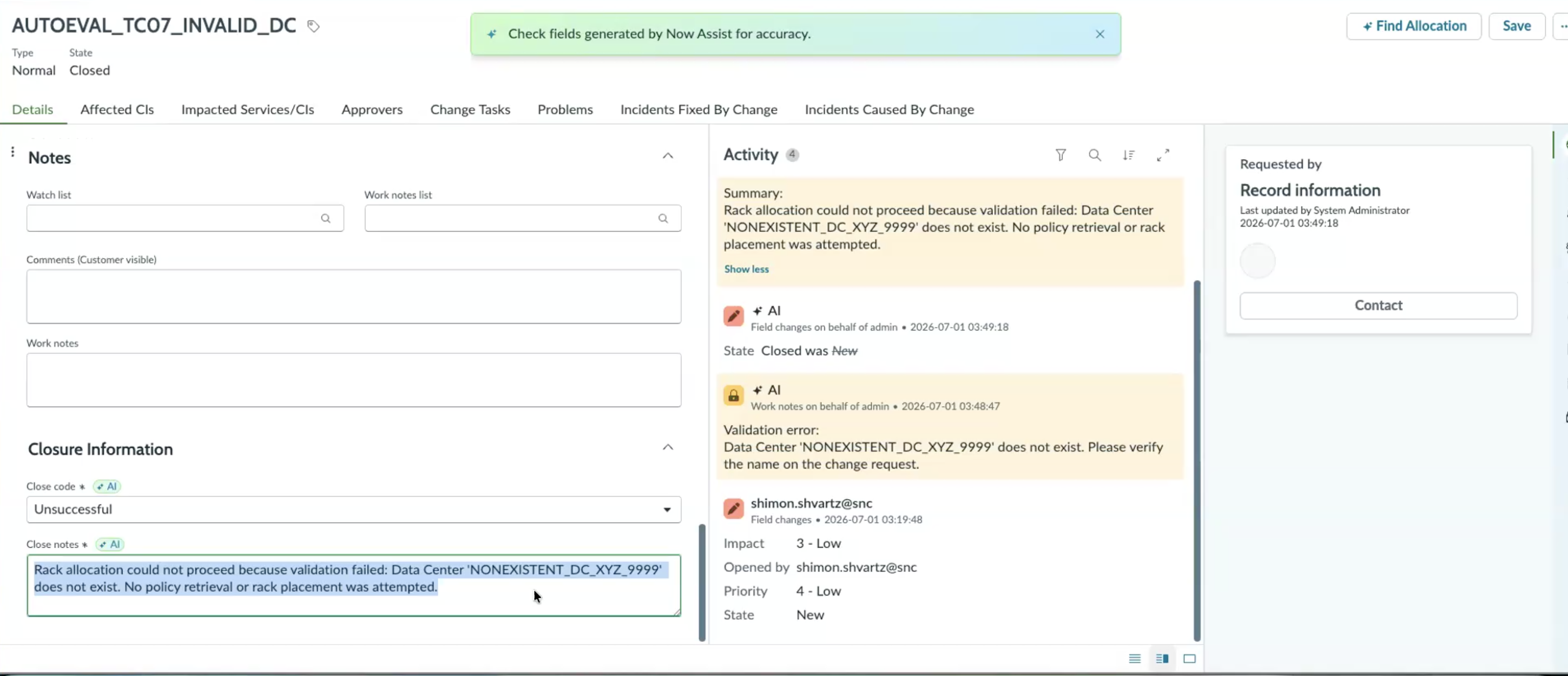 Close Notes field showing the reason for rack allocation failure