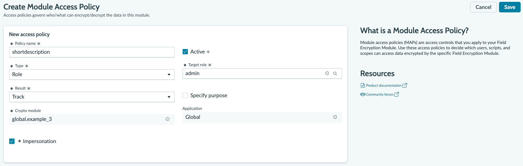 Shows the completed module access policy form.
