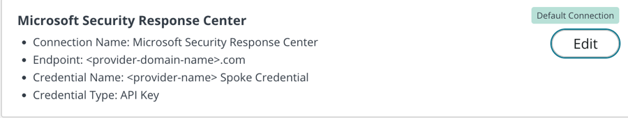 Enregistrement de connexion au spoke Microsoft Security Response Center configuré.
