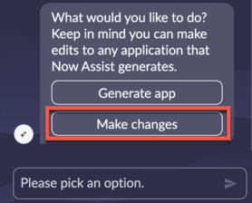 User is presented with the option to make changes, which is highlighted, or generate the application.