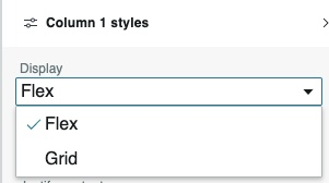 Flex or grid option in a drop-down.