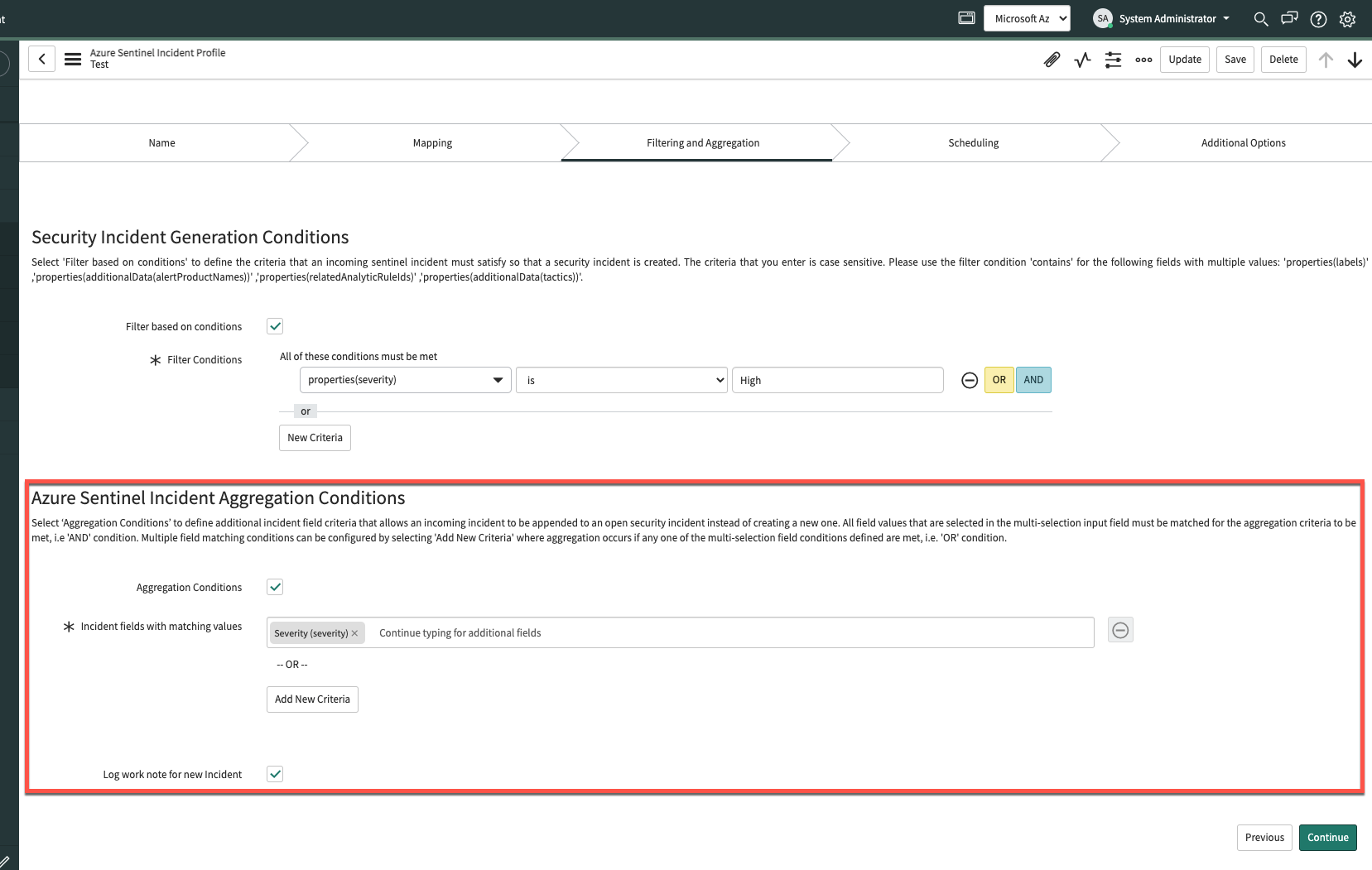 Aggregation to define additional incident filtering criteria.