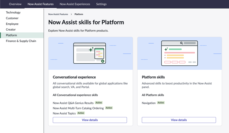 Platform skills are available in Now Assist Features when you install any Now Assist plugin.