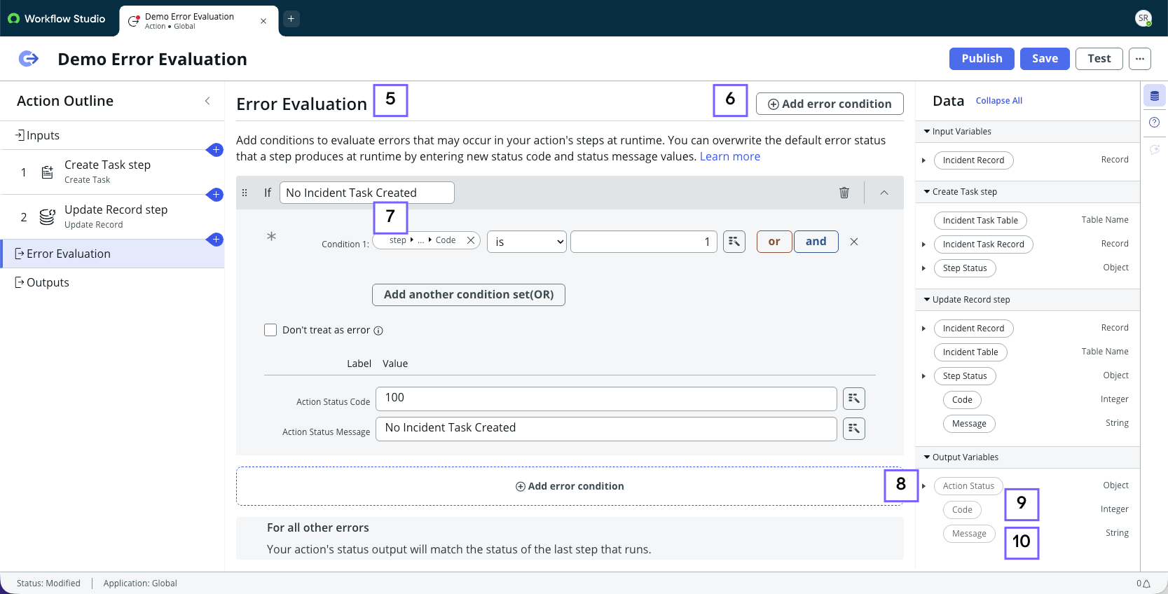 Exemple d’erreur Section d’évaluation avec une condition d’erreur. L’exemple de condition d’erreur renvoie un code de statut de l’action de 100 et un message de statut de l’action indiquant Aucune tâche d’incident créée.