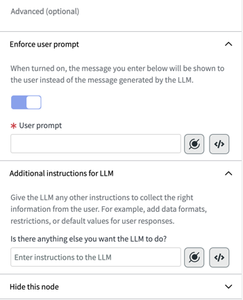 [ユーザー プロンプトの適用] で、LLM によって生成されたメッセージではなくカスタム メッセージを追加します。[LLM の追加指示] で、平易な言語の指示を入力するか、スクリプトを入力するか、条件を定義します。