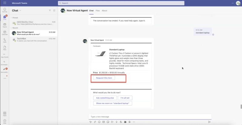 会話のカードにカタログアイテムが表示されます。ユーザーは、[このアイテムを要求] を選択してポップアップウィンドウを開き、要求を完了することができます。