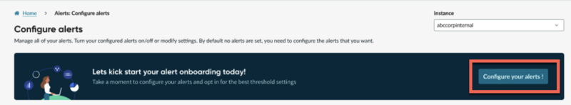 Shows the Configure Alerts banner to begin alert configuration.