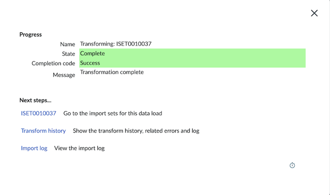 The transform reports a State of Complete. Under Next steps, links for the import set, transform history, and Import log are available.
